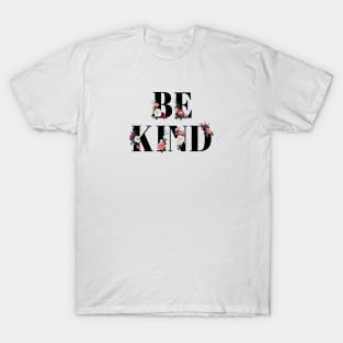 Be Kind, Kindness is important T-Shirt